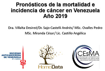 Presentación: Pronósticos de la Mortalidad e incidencia de Cáncer en Venezuela, año 2019
